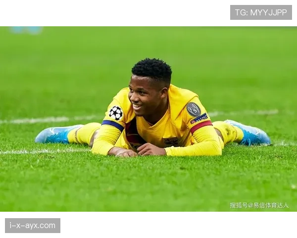 法蒂边路突破建功，助球队逆转取胜，状态回暖彰显新星潜力