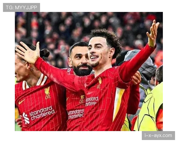 利物浦：新周期重建初见成效，球队稳定性与竞争力逐步提升